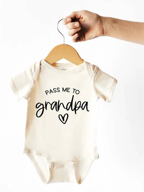 Pass me to Grandpa Onesie